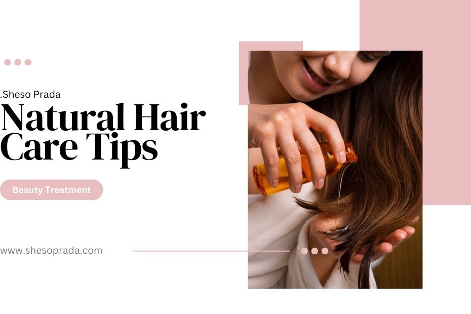 Natural Hair Care Tips (1)