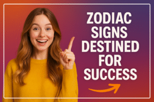 Top 5 Zodiac Signs Destined for Success