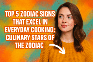 Top 5 Zodiac Signs That Excel in Everyday Cooking: Culinary Stars of the Zodiac