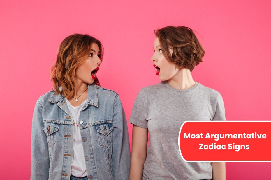 Top 3 Most Argumentative Zodiac Signs