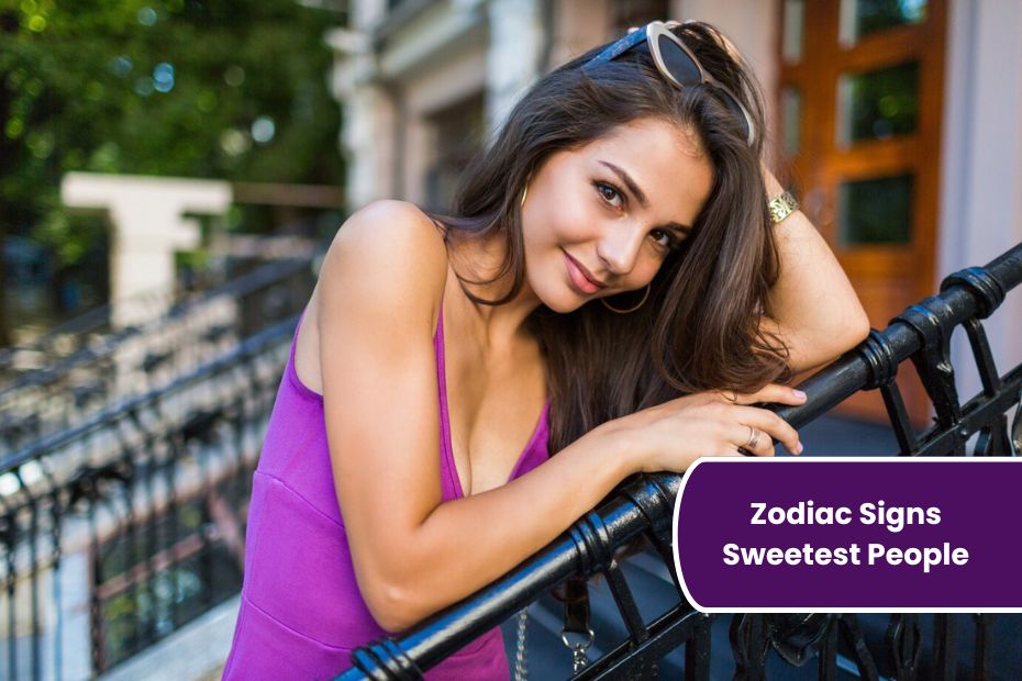 Top 3 Zodiac Signs Sweetest People