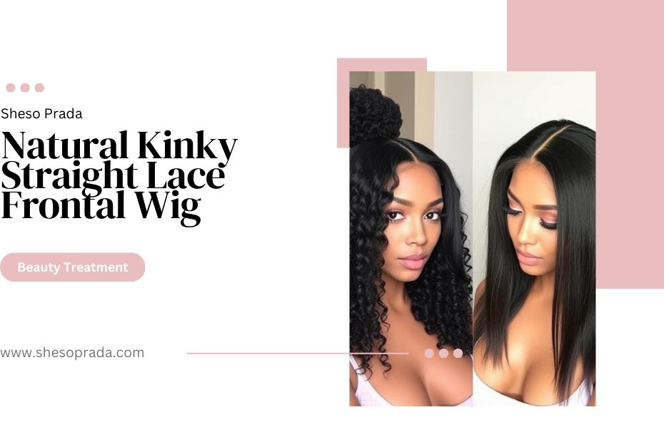 Natural Kinky Straight Lace Frontal Wig